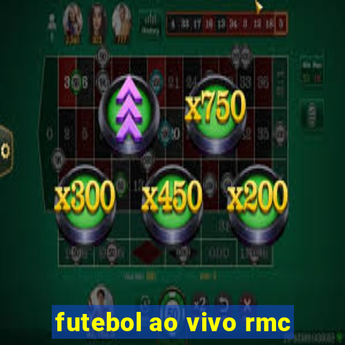 futebol ao vivo rmc